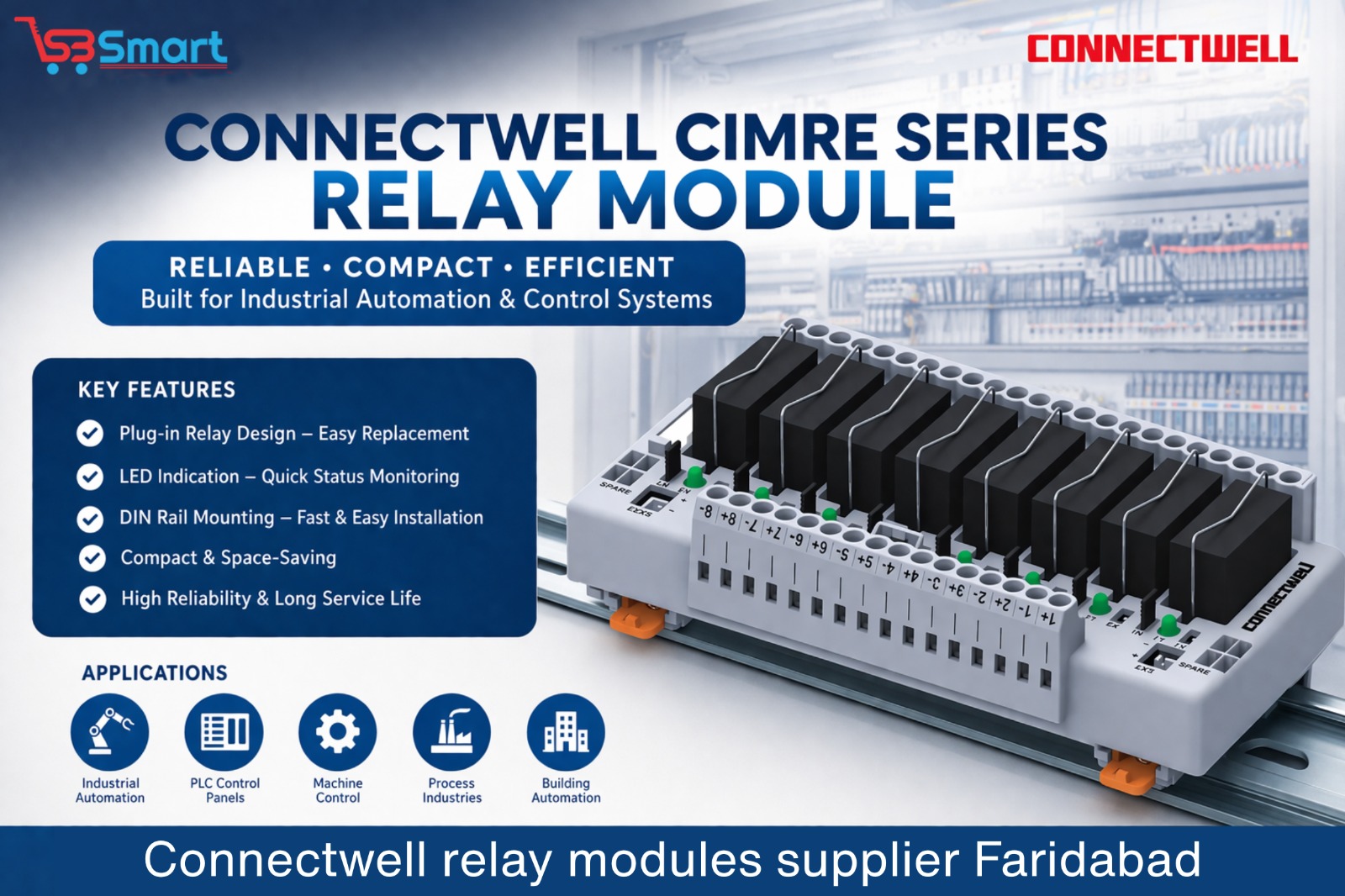 Connectwell CIMRE Series Relay Modules – Reliable Interface Solutions for Industrial Automation