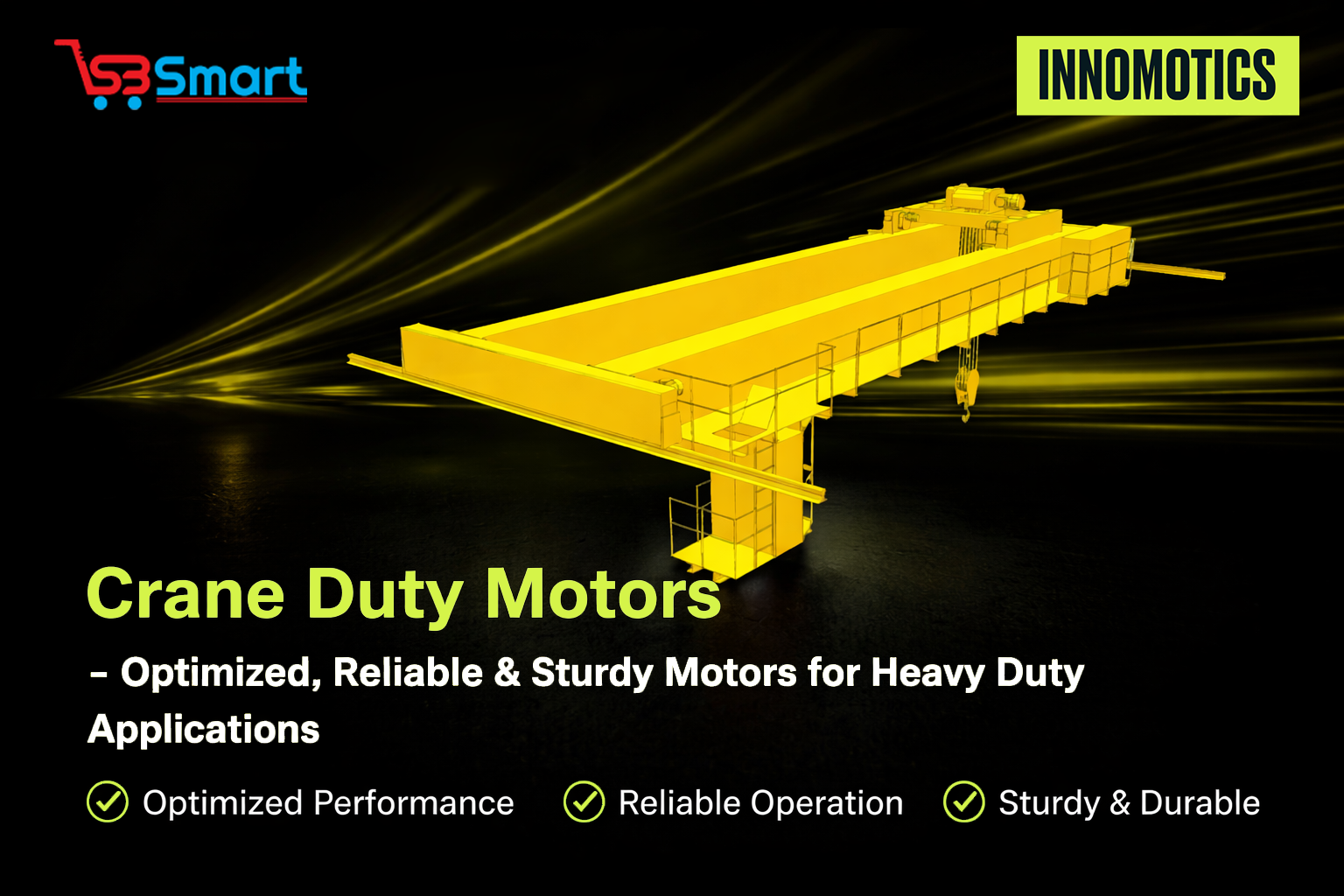 Innomotics Crane Duty Motors – Optimized, Reliable & Sturdy Motors for Heavy Duty Applications