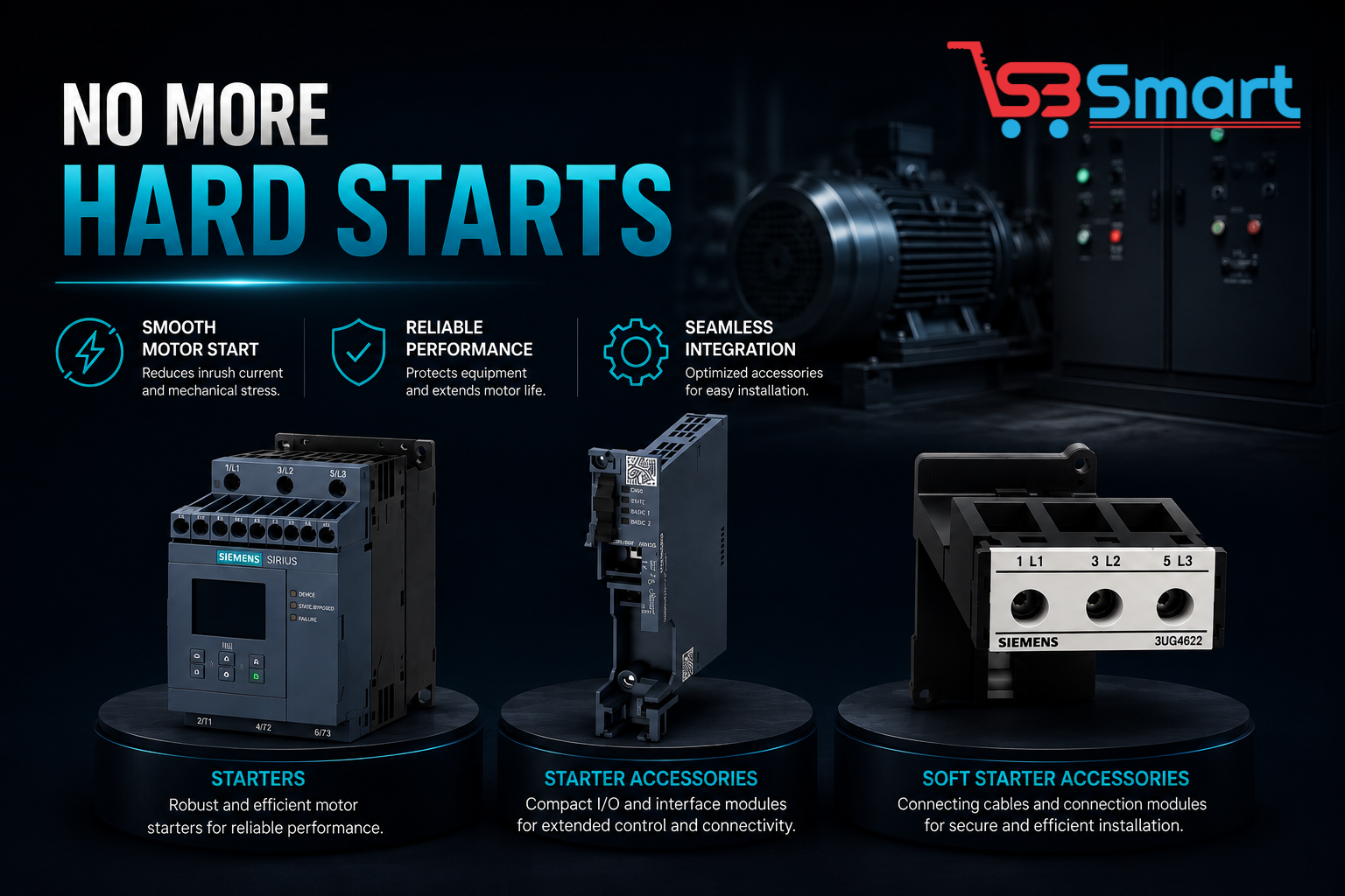 No More Hard Starts: A Look Inside Siemens Starter, Soft Starter Accessories, Starter Accessories Technology