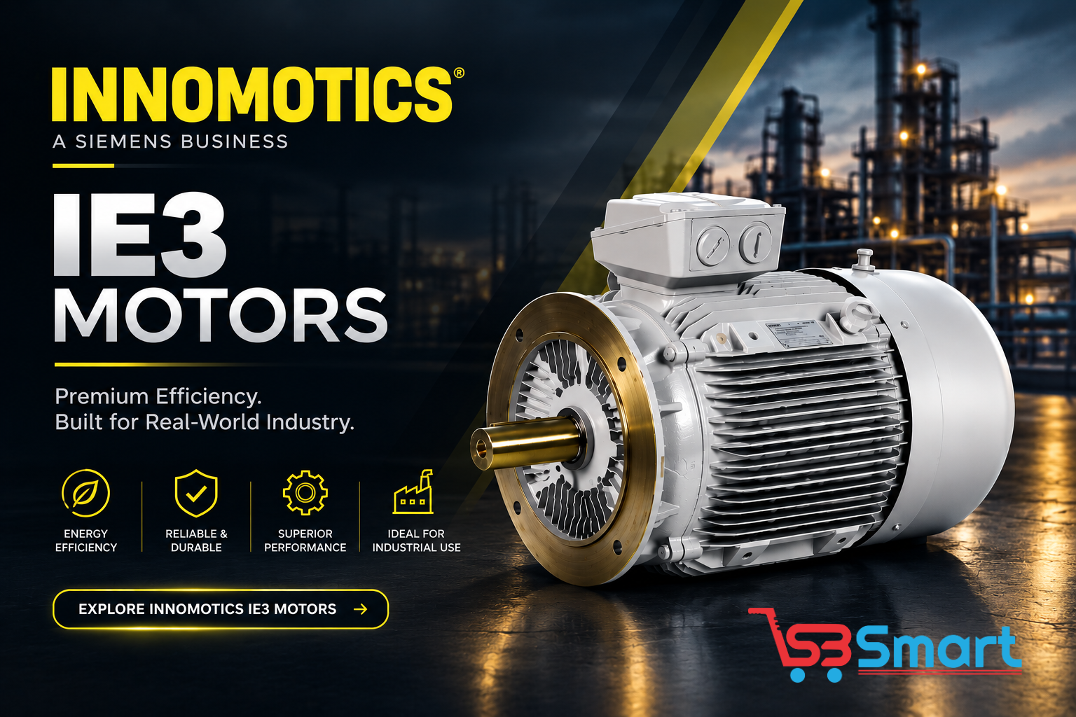Innomotics IE3 Motors: A Reliable & Energy-Efficient Choice for Industrial Applications