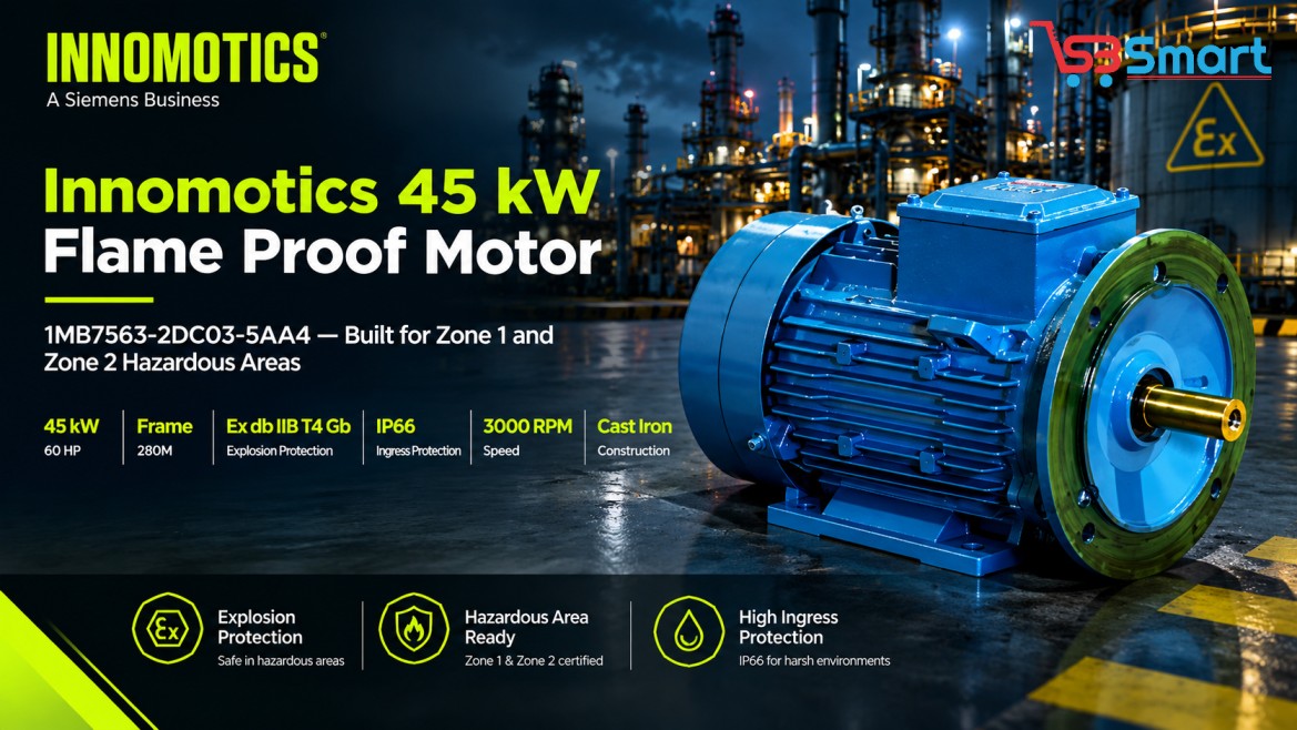 Innomotics 45 kW Flame Proof Motor (1MB7563-2DC03-5AA4): Built for Zone 1 and Zone 2 Hazardous Areas