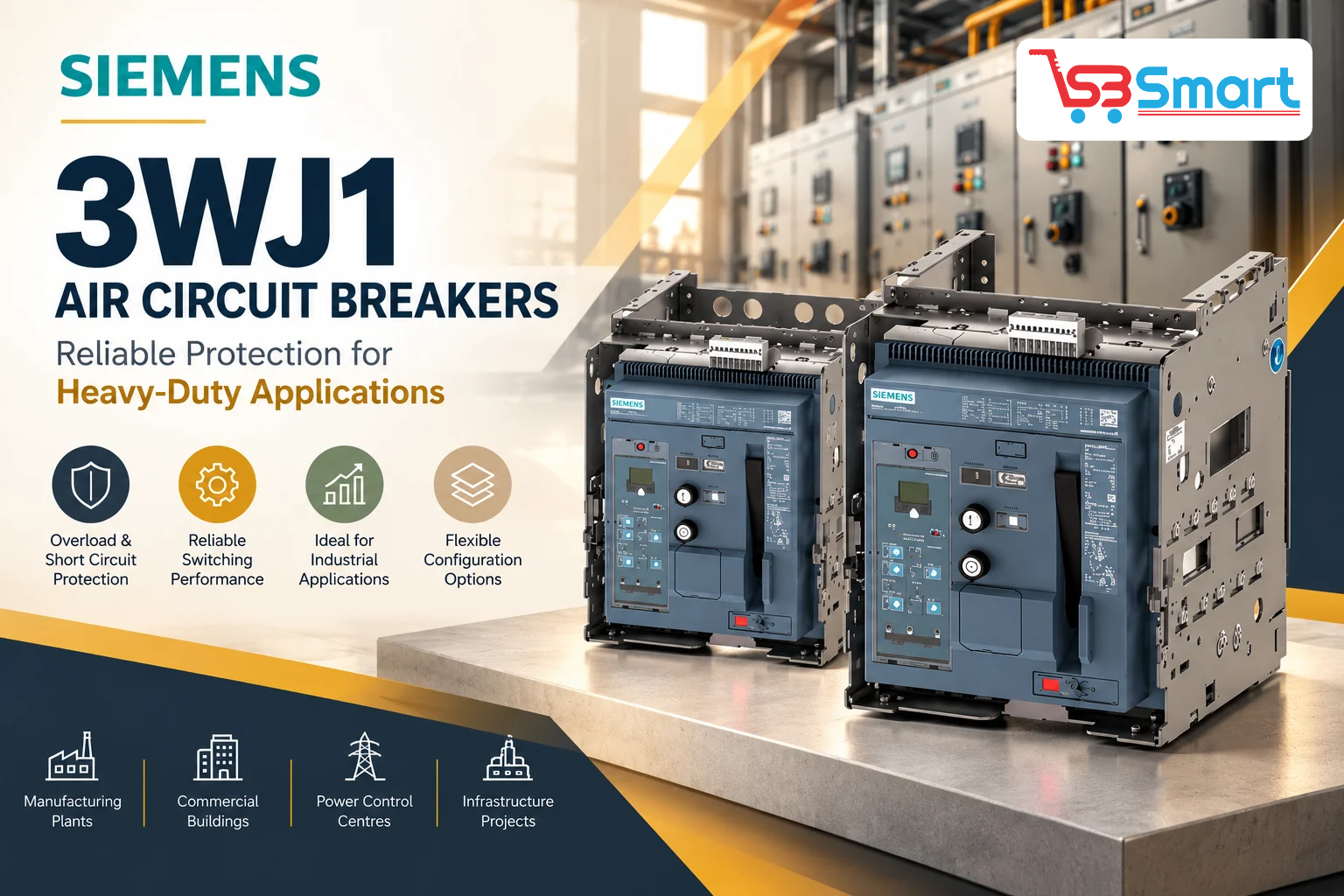 Why Choose Siemens 3WJ1 Air Circuit Breakers for Heavy-Duty Electrical Protection?